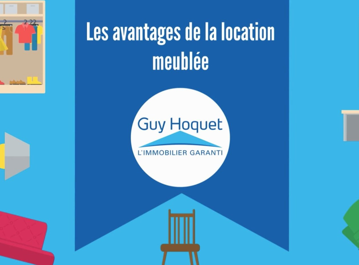 Les avantages de la location meublée